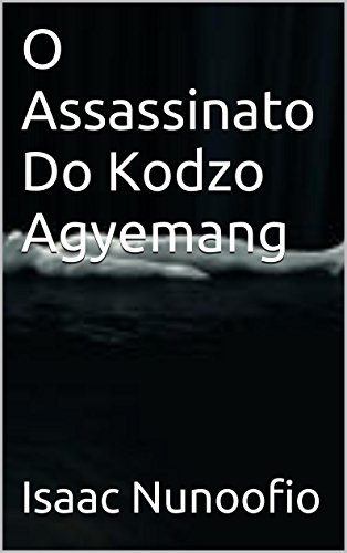 Capa do livro: O Assassinato Do Kodzo Agyemang - Ler Online pdf