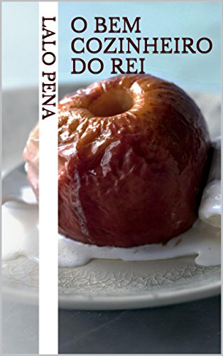 Livro PDF O Bem Cozinheiro do Rei