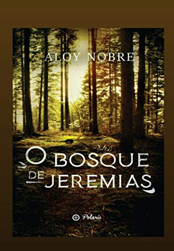 Livro PDF O BOSQUE DE JEREMIAS