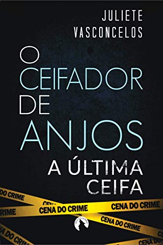Livro PDF O Ceifador de Anjos: A Última Ceifa