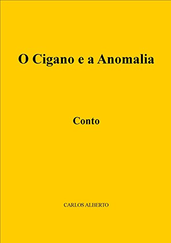 Capa do livro: O Cigano e a Anomalia - Ler Online pdf