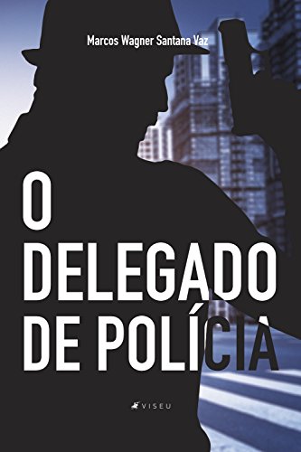 Capa do livro: O delegado de polícia - Ler Online pdf