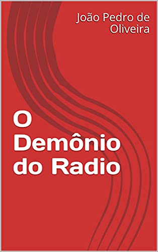 Capa do livro: O Demônio do Radio - Ler Online pdf