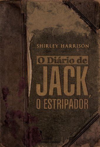 Capa do livro: O Diário de Jack, o Estripador - Ler Online pdf