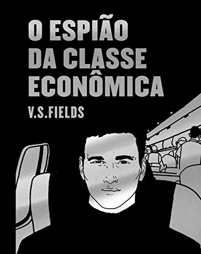 Livro PDF: O Espião da Classe Econômica