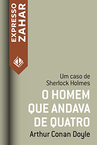Livro PDF O homem que andava de quatro: Um caso de Sherlock Holmes