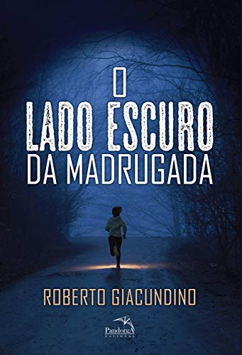 Capa do livro: O LADO ESCURO DA MADRUGADA: 2ª Edição - Ler Online pdf