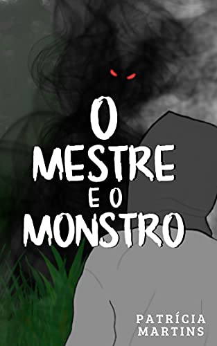 Capa do livro: O Mestre e o Monstro - Ler Online pdf
