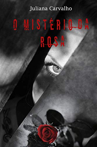 Capa do livro: O Mistério da Rosa: Uma dose de espiritualidade na ciência moderna - Ler Online pdf