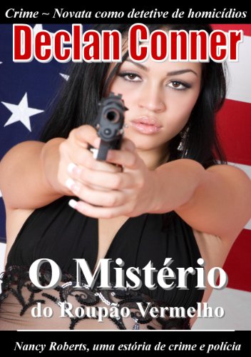 Livro PDF: O Mistério do Roupão Vermelho (Conto) (Português edition) com Americano disponíveis em um eBook)