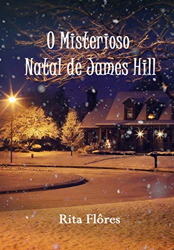 Capa do livro: O Misterioso Natal de James Hill - Ler Online pdf