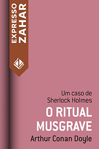 Livro PDF O ritual musgrave: Um caso de Sherlock Holmes