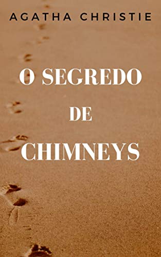 Capa do livro: O segredo de Chimneys - Ler Online pdf