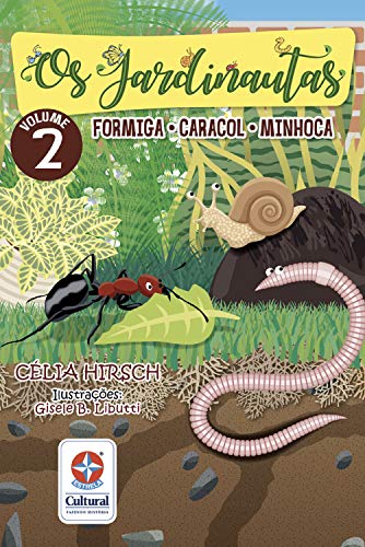Livro PDF Os Jardinautas 2: Formiga, Minhoca e Caracol