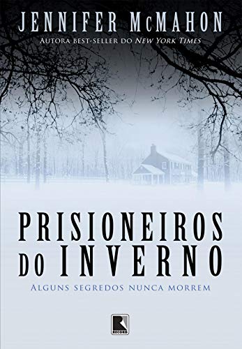 Capa do livro: Prisioneiros do inverno: Alguns segredos nunca morrem - Ler Online pdf