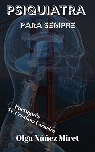 Capa do livro: Psiquiatra para sempre… - Ler Online pdf