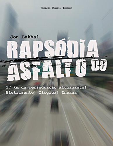Capa do livro: Rapsódia do asfalto (Contos Insanos Livro 5) - Ler Online pdf