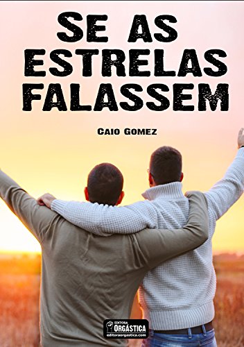 Capa do livro: Se as estrelas falassem: Conto Gay Romântico - Ler Online pdf
