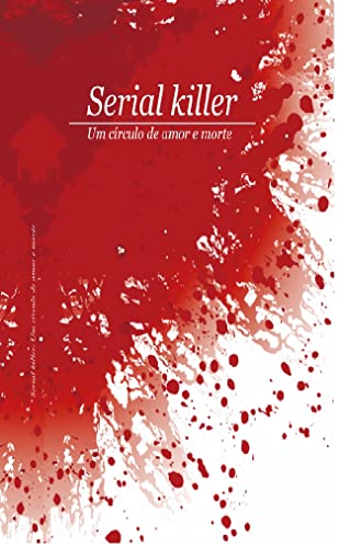 Livro PDF: Serial Killer: Um círculo de amor e morte