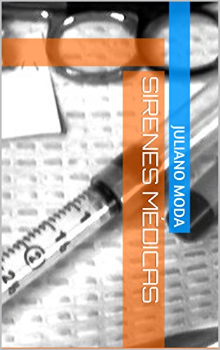 Capa do livro: Sirenes Médicas - Ler Online pdf