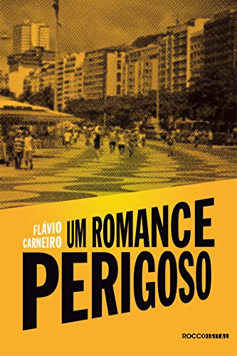 Capa do livro: Um romance perigoso (André & Gordo: detetives Livro 3) - Ler Online pdf