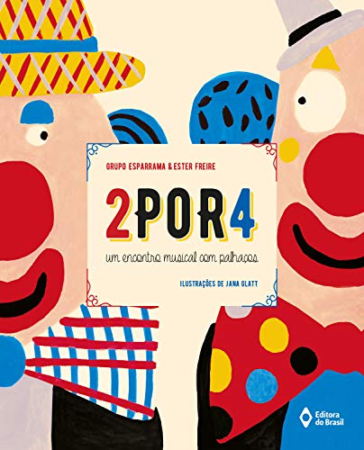 Capa do livro: 2por4: Um encontro musical com palhaços (Teatro em Livro) - Ler Online pdf