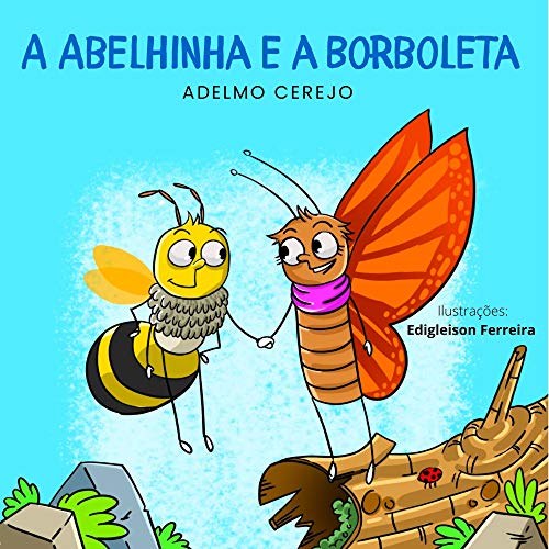 Capa do livro: A Abelhinha e a Borboleta - Ler Online pdf
