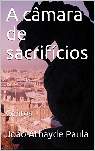 Capa do livro: A câmara de sacrifícios: Contos - Ler Online pdf