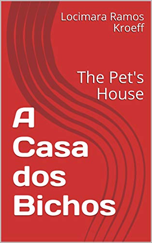 Livro PDF: A Casa dos Bichos: The Pet’s House