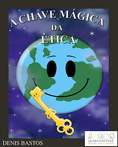 Livro PDF A CHAVE MÁGICA DA ÉTICA