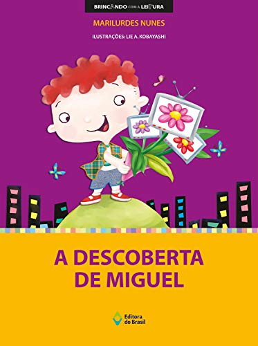 Livro PDF A descoberta de Miguel (Brincando com a Leitura)
