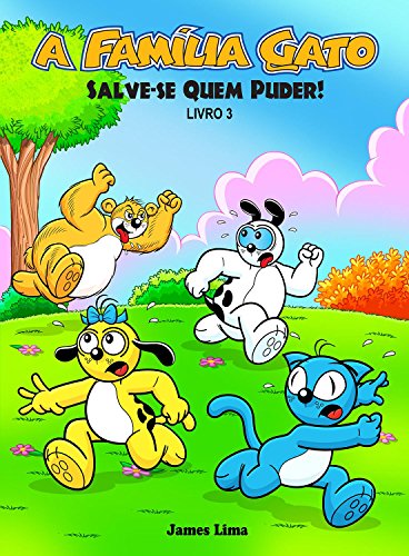 Livro PDF: A Família Gato: Salve-se Quem Puder!