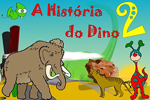 Livro PDF: A História do Dino 2 (Dinossauros e Cores)