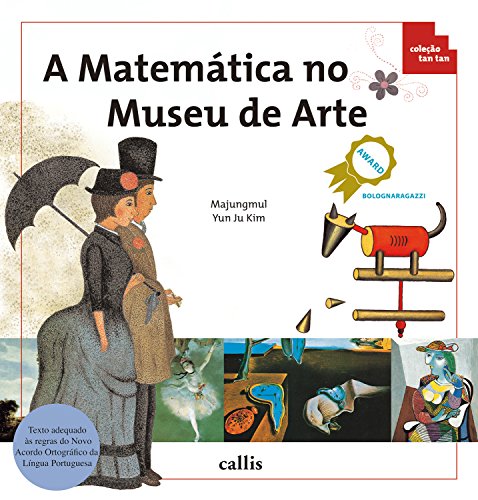 Capa do livro: A matemática no museu de arte (Tan Tan) - Ler Online pdf