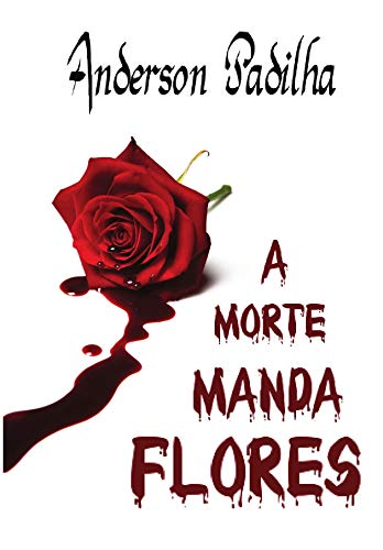 Livro PDF: A Morte Manda Flores