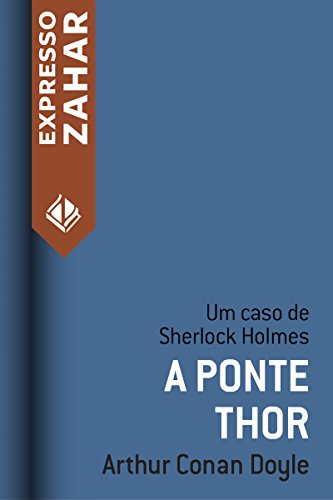 Livro PDF A ponte Thor: Um caso de Sherlock Holmes