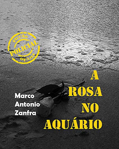 Capa do livro: A rosa no aquário - Ler Online pdf