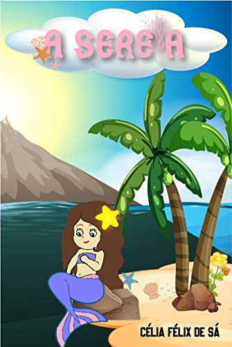 Capa do livro: A Sereia: Infantil - Ler Online pdf