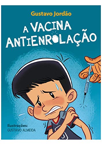 Livro PDF: A Vacina Antienrolação