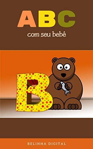 Livro PDF ABC com seu bebê letra B: Aprendendo com Belinha Digital