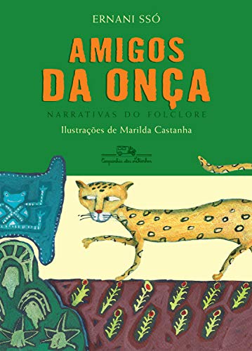 Livro PDF: Amigos da onça: Narrativas do folclore