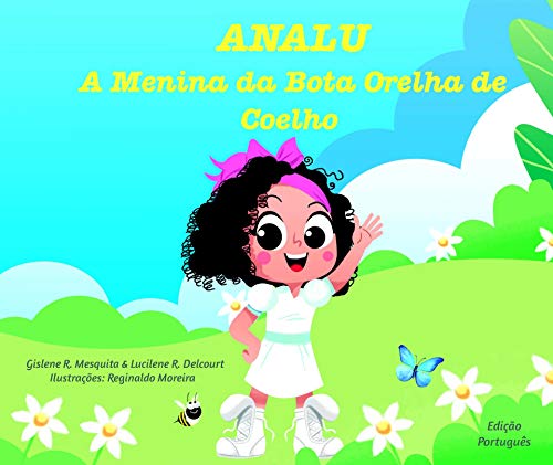 Capa do livro: ANALU – A Menina da Bota Orelha de Coelho (Pequenos Segredos de Infância Livro 1) - Ler Online pdf