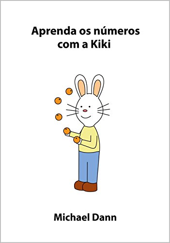 Livro PDF: Aprenda os números com a Kiki (Aprenda com a Kiki Livro 1)