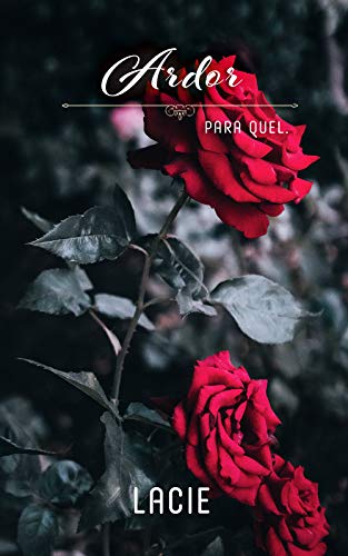 Capa do livro: Ardor (Contos de Rosas) - Ler Online pdf