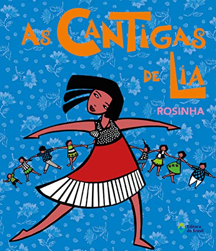 Livro PDF As cantigas de Lia (Akpalô – Cultura Popular)