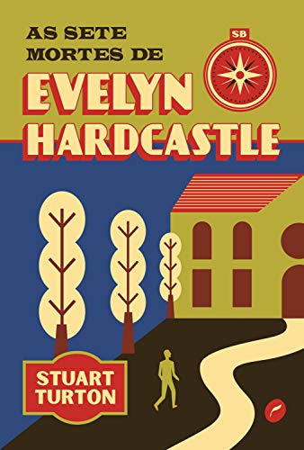 Capa do livro: As sete mortes de Evelyn Hardcastle - Ler Online pdf