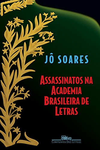 Capa do livro: Assassinatos na Academia Brasileira de Letras - Ler Online pdf