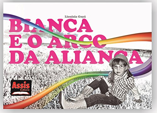 Capa do livro: Bianca e o arco da aliança - Ler Online pdf