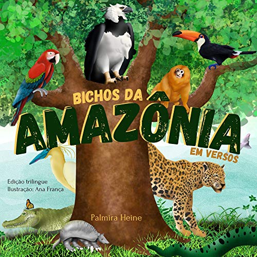 Capa do livro: Bichos da Amazônia em versos - Ler Online pdf