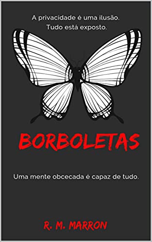 Capa do livro: Borboletas: uma mente obcecada é capaz de tudo - Ler Online pdf